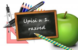 UPIS U PRVI RAZRED ZA ŠKOLSKU GODINU 2026./2027.